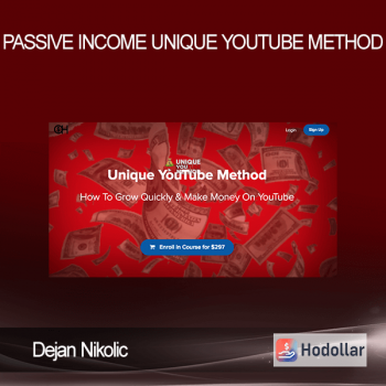 Dejan Nikolic - Passive Income - Unique YouTube Method