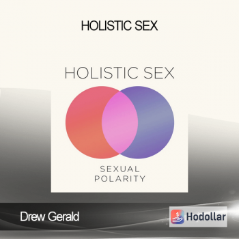 Drew Gerald - Holistic Sex