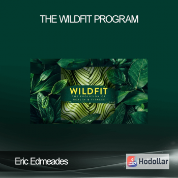 Eric Edmeades - The WildFit Program