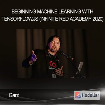 Gant - Beginning Machine Learning with TensorFlow.js (Infinite Red Academy 2020)