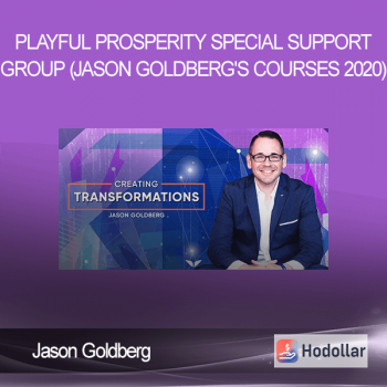 Jason Goldberg - Playful Prosperity - Special Support Group (Jason Goldberg's Courses 2020)