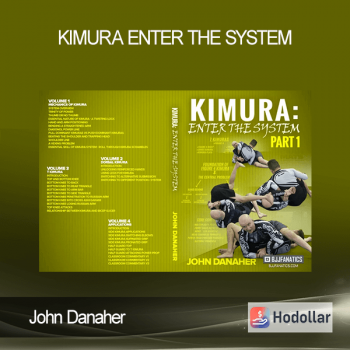 John Danaher - Kimura Enter The System