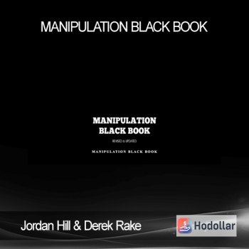 Jordan Hill & Derek Rake - Manipulation Black Book