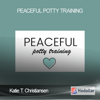 Katie T. Christiansen - Peaceful Potty Training