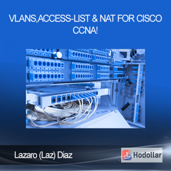 Lazaro (Laz) Diaz - Vlans Access-list & NAT for Cisco CCNA!