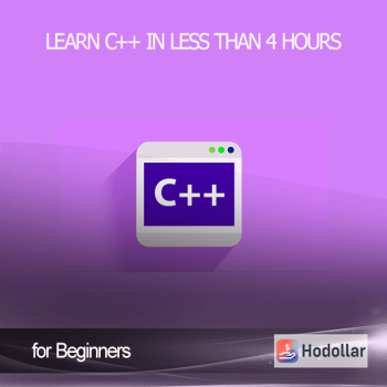 Learn C++ in Less than 4 Hours - for Beginners