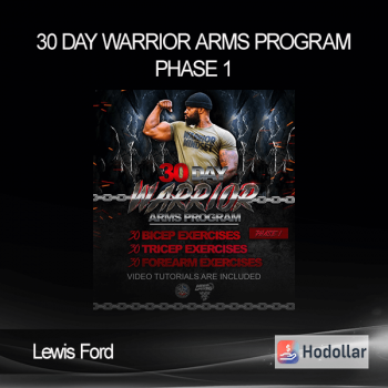 Lewis Ford - 30 Day Warrior Arms Program - Phase 1