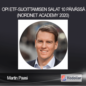 Martin Paasi - Opi ETF-sijoittamisen salat 10 päivässä (Nordnet Academy 2020)