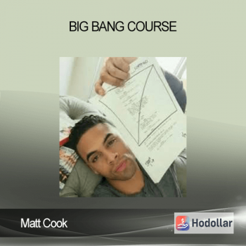 Matt Cook - Big Bang Course