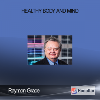 Raymon Grace - Healthy Body And Mind