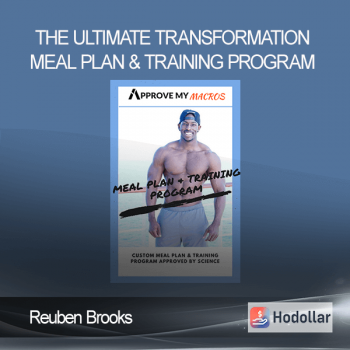 Reuben Brooks - The Ultimate Transformation - Meal Plan & Training Program