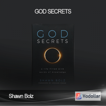 Shawn Bolz - God Secrets