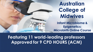 Toni Harman - Infant Microbiome & Epigenetics Online Course - For members of Australian College of Midwives (ACM)