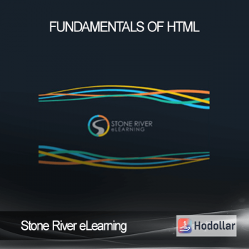 Stone River eLearning - Fundamentals of HTML