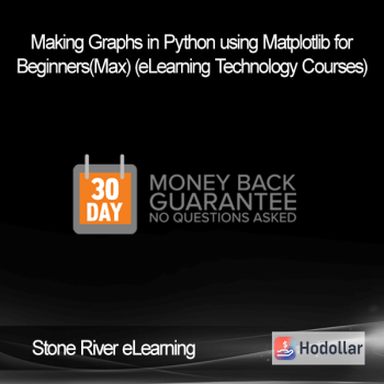 Stone River eLearning - Making Graphs in Python using Matplotlib for Beginners(Max) (eLearning Technology Courses)