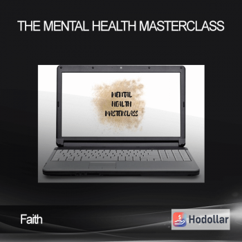 The Mental Health Masterclass - Faith