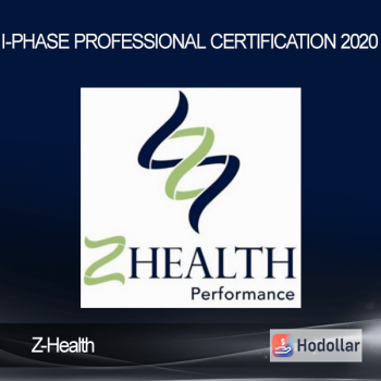 Z-Health - I-Phase Professional Certification 2020