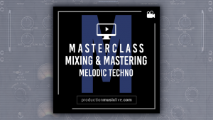 Guido Werner - Masterclass: Mixing & Mastering A Melodic Techno Track From Start To Finish