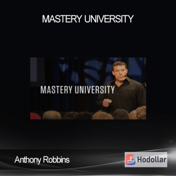 Anthony Robbins - Mastery University