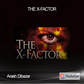 Arash Dibazar - The X-Factor