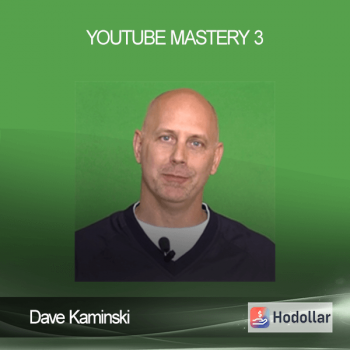 Dave Kaminski - YouTube Mastery 3