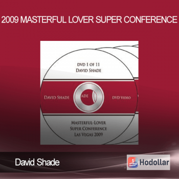 David Shade - 2009 Masterful Lover Super Conference