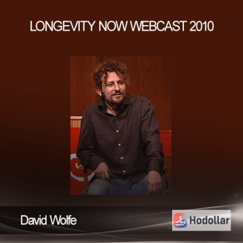 David Wolfe - Longevity Now Webcast 2010