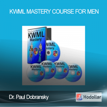 Dr. Paul Dobransky - KWML Mastery Course for Men