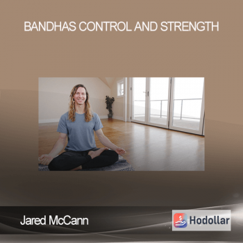 Jared McCann - Bandhas Control and Strength