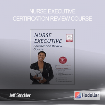 Jeff Strickler - Nurse Executive Certification Review Course