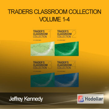 Jeffrey Kennedy - Traders Classroom Collection Volume 1-4