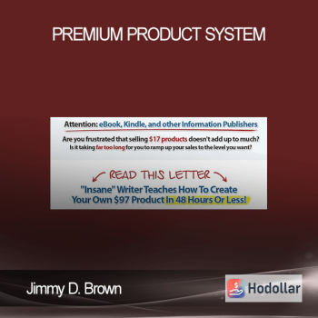 Jimmy D. Brown - Premium Product System