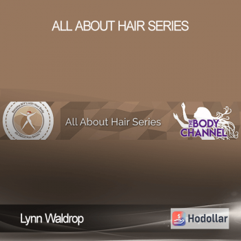 Lynn Waldrop - All About Hair Series