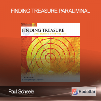 Paul Scheele - Finding Treasure Paraliminal