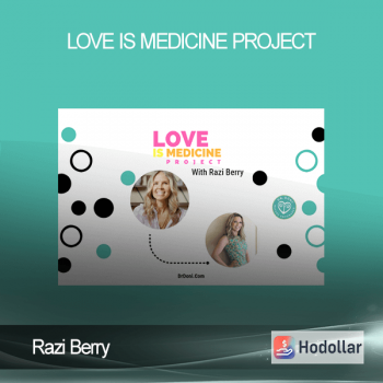 Razi Berry - Love Is Medicine Project