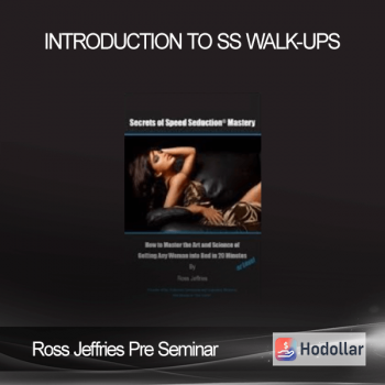 Ross Jeffries Pre Seminar - Introduction To SS Walk-ups