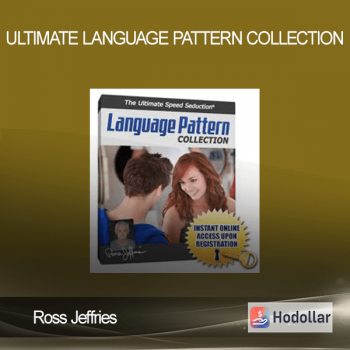 Ross Jeffries - Ultimate Language Pattern Collection