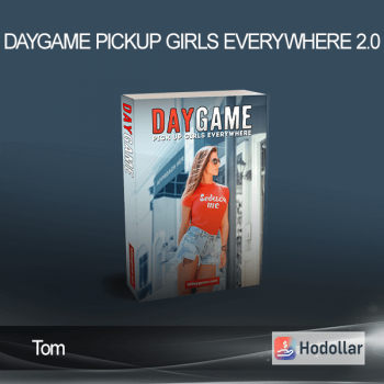 Tom - Daygame Pickup Girls Everywhere 2.0