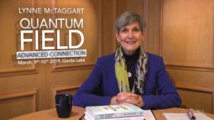 Lynne McTaggart - Quantum Field - Advanced Connection Workshop