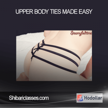 shibariclasses.com - Upper body ties made easy