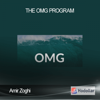 Amir Zoghi - The OMG Program