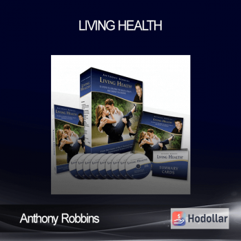 Anthony Robbins - Living Health