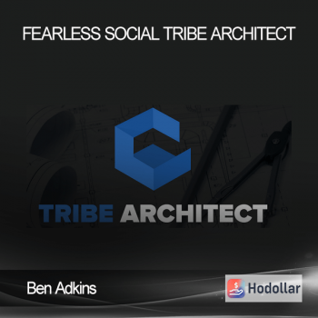 Ben Adkins - Fearless Social - Tribe Architect