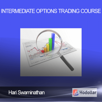 Hari Swaminathan - Intermediate Options Trading Course