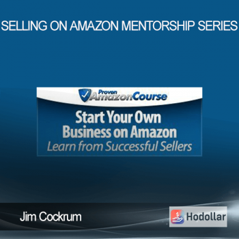 Jim Cockrum - Selling On Amazon Mentorship Series