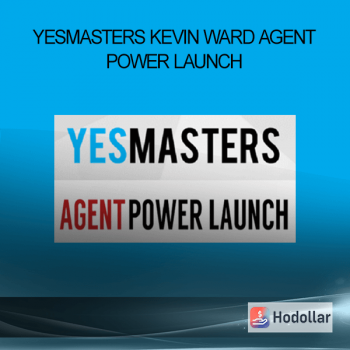 YesMasters - Kevin Ward - Agent Power Launch