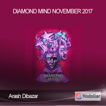 Arash Dibazar - Diamond Mind- November 2017