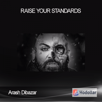 Arash Dibazar - Raise Your Standards