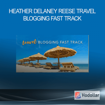 Heather Delaney Reese - Travel Blogging Fast Track