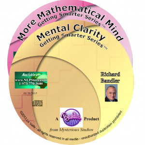 Richard Bandler – Getting Smarter Series – Mental Clarity & A More Mathematical Mind